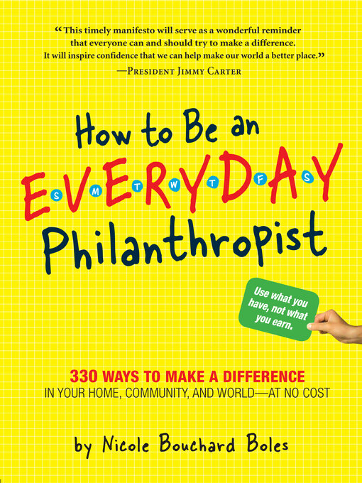 Title details for How to Be an Everyday Philanthropist by Nicole Boles - Available